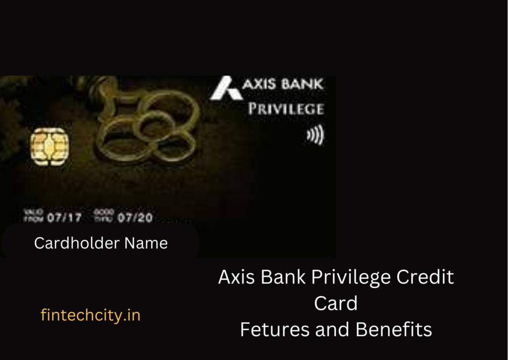 Axis Bank Privilege Credit Card