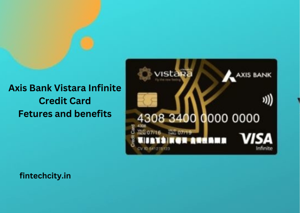 Axis Bank Vistara Infinite Credit Card