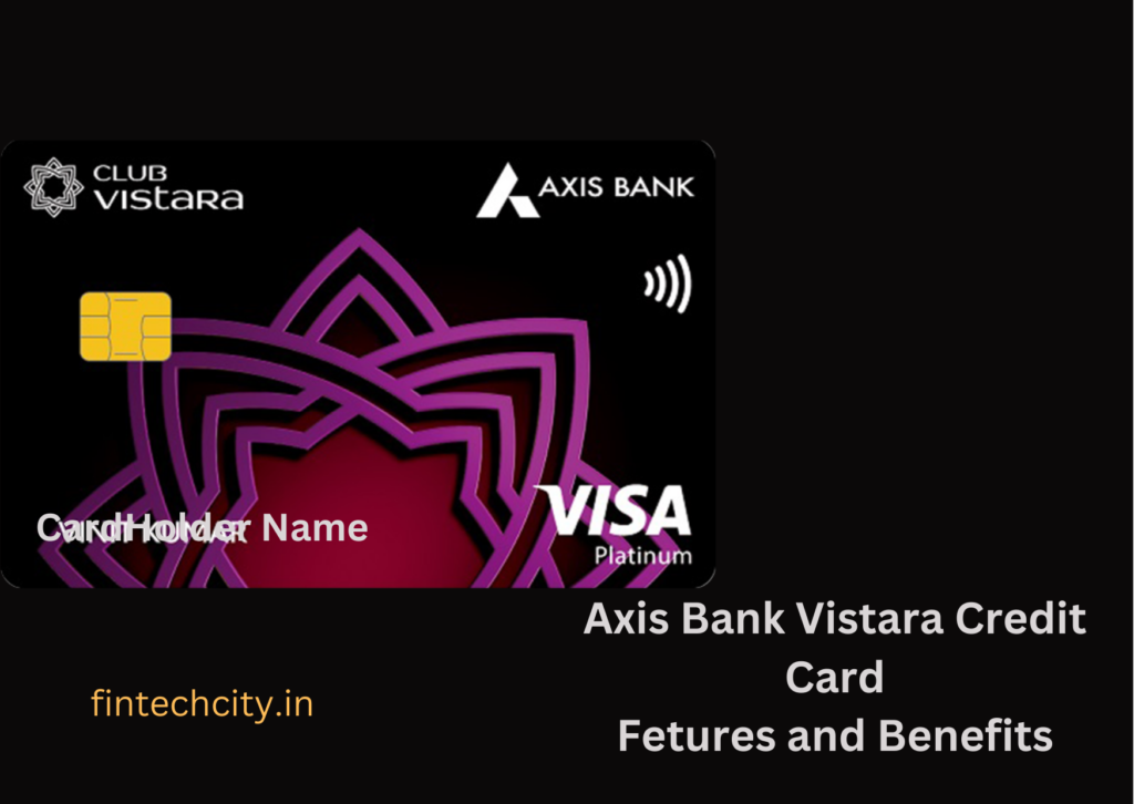 Axis Bank Vistara Credit Card